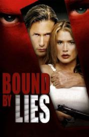Bound by Lies filmas