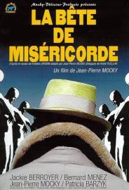La bête de miséricorde filmas