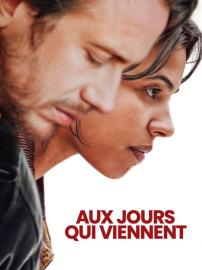 Aux jours qui viennent filmas