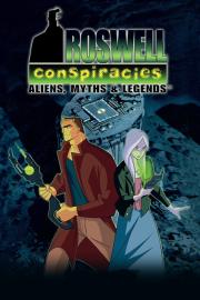 Roswell Conspiracies: Aliens, Myths & Legends filmas