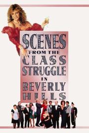 Scenes from the Class Struggle in Beverly Hills filmas