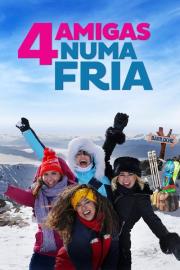 Quatro Amigas Numa Fria filmas