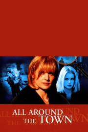 All Around The Town filmas