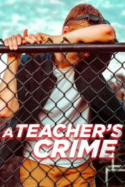 A Teacher's Crime filmas