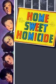 Home Sweet Homicide filmas