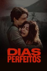 Dias Perfeitos filmas