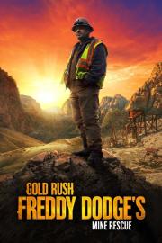 Gold Rush: Mine Rescue with Freddy & Juan filmas