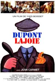 Dupont Lajoie filmas