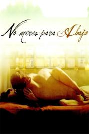 No mires para abajo filmas