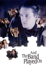 And the Band Played On filmas
