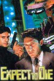 Expect to Die filmas