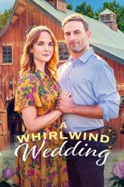 A Whirlwind Wedding filmas