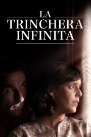 La trinchera infinita filmas