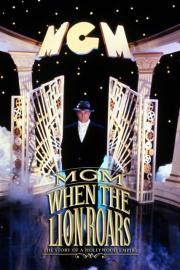 MGM: When the Lion Roars filmas