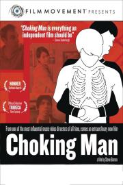 Choking Man filmas