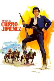 Avisa a Curro Jiménez filmas