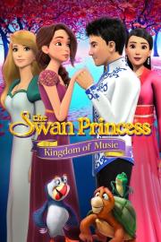 The Swan Princess: Kingdom of Music filmas