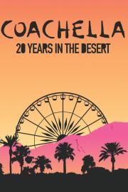 Coachella: 20 Years in the Desert filmas