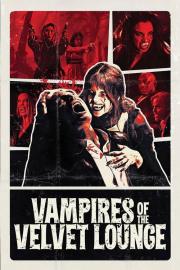Vampires of the Velvet Lounge filmas