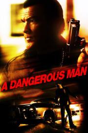 A Dangerous Man filmas