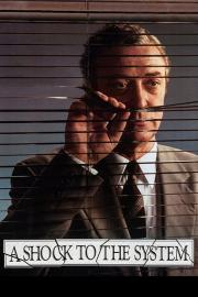 A Shock to the System filmas