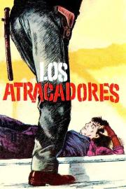 Los atracadores filmas