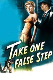 Take One False Step filmas