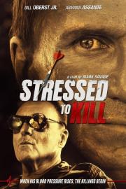 Stressed to Kill filmas