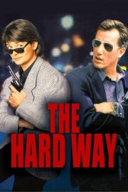 The Hard Way filmas