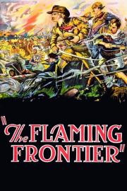The Flaming Frontier filmas