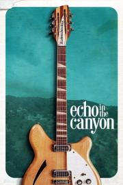 Echo in the Canyon filmas