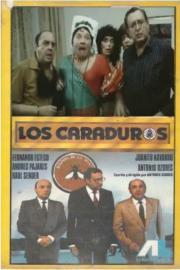 Los caraduros filmas