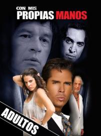 Con mis propias manos filmas