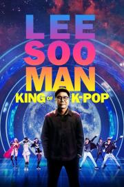 Lee Soo Man: The King of K-Pop filmas