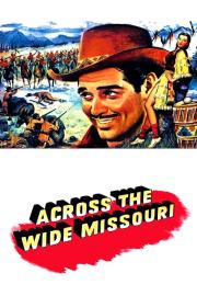 Across the Wide Missouri filmas