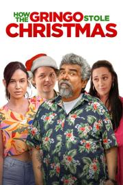How the Gringo Stole Christmas filmas