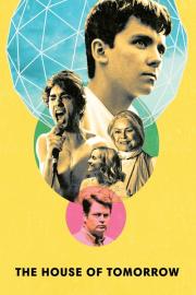 The House of Tomorrow filmas