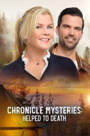 Chronicle Mysteries: Helped to Death filmas
