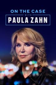 On the Case with Paula Zahn filmas