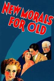 New Morals for Old filmas