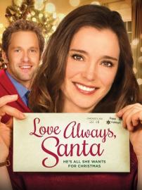 Love Always, Santa filmas