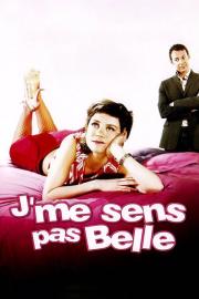 J'me sens pas belle filmas