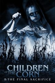 Children of the Corn II: The Final Sacrifice filmas