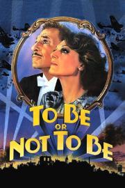 To Be or Not to Be filmas