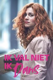 Ik val niet, ik dans filmas