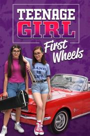 Teenage Girl: First Wheels filmas