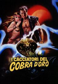 I cacciatori del cobra d'oro filmas