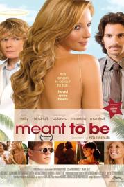 Meant To Be filmas