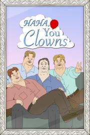 Haha, You Clowns filmas