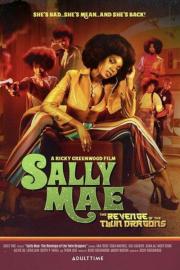 Sally Mae: The Revenge of the Twin Dragons filmas